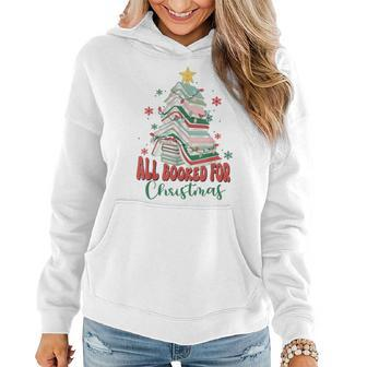 All Booked For Christmas Teacher Reading Bookworm Women Hoodie - Seseable