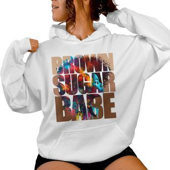 Brown Sugar Babe Proud Afro Queen Black Pride Melanin Women Hoodie - Monsterry
