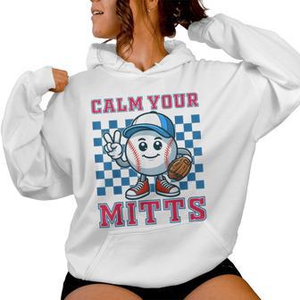 Calm Your Mitts Baseball Mom Baseball Fan Retro Game Days Women Hoodie - Monsterry AU