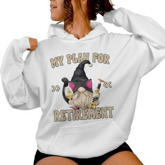 Cat And Wine Gnome Grandpa Retirement Plan For Cat Dad Women Hoodie - Monsterry AU
