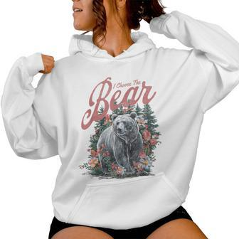 I Choose The Bear Motivational Team Bear Woods Girls Floral Women Hoodie - Monsterry
