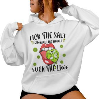 Cinco De Mayo I Lick Salt & Swallow Tequila Women Hoodie - Monsterry UK
