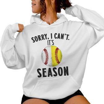 Cool Softball Mom Baseball Sorry I Can't Its Baseball Season Women Hoodie - Monsterry AU