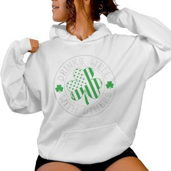 Drinks Well With Others St Patrick's Day Drunk Beer Women Hoodie - Monsterry