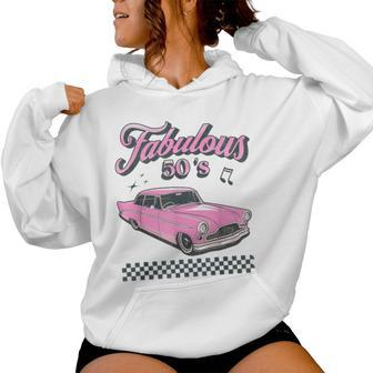 Fabulous Fifties Rock And Roll 50S Vintage Classic 1950S Car Women Hoodie - Monsterry UK