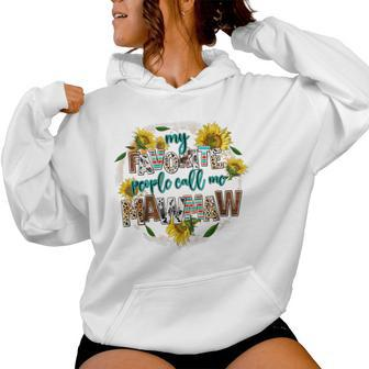 My Favorite People Call Me Mawmaw Mother's Day Women Hoodie - Seseable