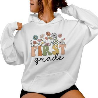 First Grade Teacher Wildflower Back To School Floral Outfits Women Hoodie - Seseable