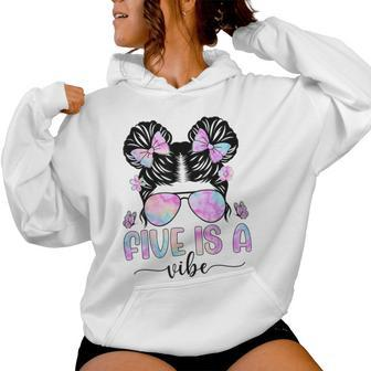 Five Is A Vibe 5 Year Old Girls 5Th Birthday Women Hoodie - Seseable