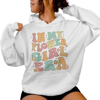 In My Flower Girl Era Retro Groovy Flower Girl Cute Women Hoodie - Monsterry UK