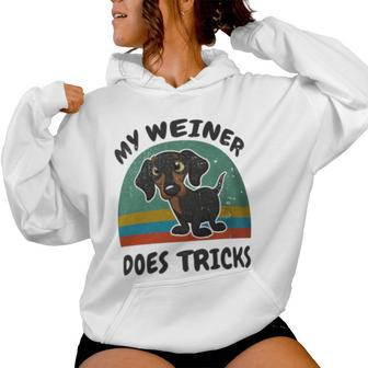 My Weiner-Dog Does Tricks Dachshund Women Hoodie - Monsterry DE