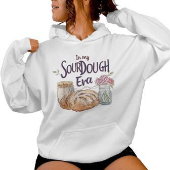 Groovy In My Sourdough Era Pun In My Bread Making Women Hoodie - Seseable