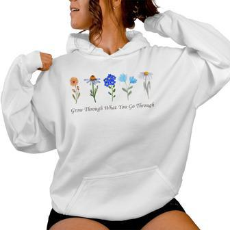 Grow Through What You Go Through Wildflower Sunflower Simple Women Hoodie - Monsterry