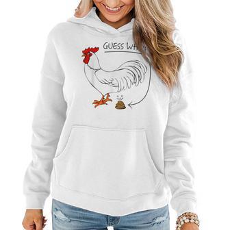 Guess Who Chicken Poo Guess What Chicken Butt Women Hoodie - Monsterry DE