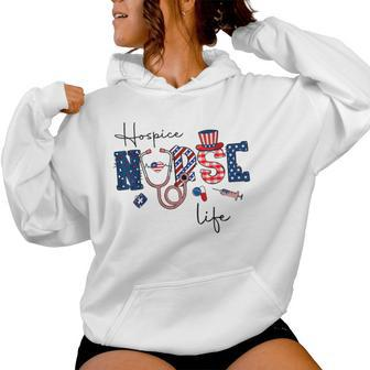 Happy 4Th Of July Hospice Nurse Life American Flag Men Women Hoodie - Monsterry CA