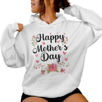 Happy Mother's Day Mommy Cute Floral For Mom Grandma Women Hoodie | Mazezy CA