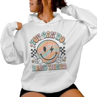 Hard Things You Can Do Motivational Teacher Groovy Test Day Women Hoodie - Monsterry AU