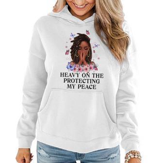 Heavy On The Protecting My Peace Afro Black Woman Self-Care Women Hoodie - Monsterry DE