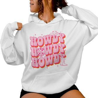 Howdy Southern Western Girl Country Rodeo Pink Cowgirl Disco Women Hoodie | Mazezy