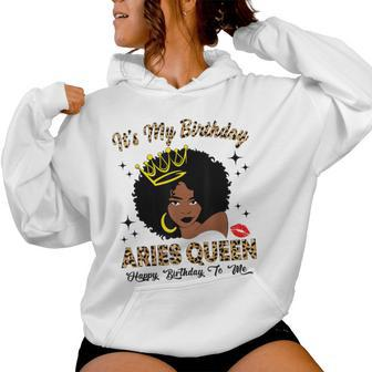 It's My Birthday Aries Queen African American Women Women Hoodie | Mazezy CA