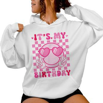It's My Birthday Ns Girls Kid Boho Groovy Smile Face Bday Women Hoodie - Thegiftio UK