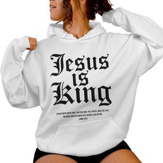 Jesus Is King Christian Faith Women Women Hoodie - Monsterry DE