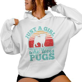 Just A Girl Who Loves Pugs Retro Vintage Style Women Women Hoodie - Monsterry AU