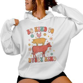 Be Kind To Every Kind Animal Lover Vegan Vegetarian Groovy Women Hoodie - Monsterry AU