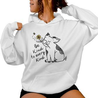 Be Kind To Every Kind Pig Women Hoodie - Monsterry