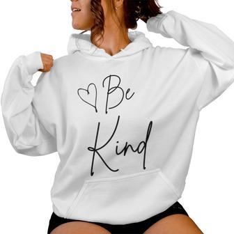 Be Kind T Cute Graphic Blessed Women Hoodie - Thegiftio UK