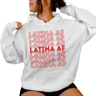 Latina Af S Women Hoodie - Monsterry