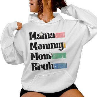 Mama Mama Mama Bruh Floral Boy Mama Erstes Mal Muttertag Kapuzenpullover für Damen - Geschenkecke