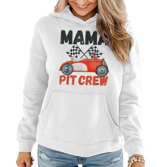 Mama Pit Crew Race Car Birthday Party Racing Parents Cool Women Hoodie - Monsterry AU