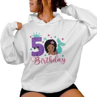 Mermaid Birthday Girl 5 Year Old Its My 5Th Birthday Mermaid Women Hoodie - Monsterry DE