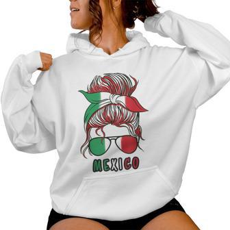 Mexico Girl Mexican Woman Mexico Flag Women Hoodie - Thegiftio UK