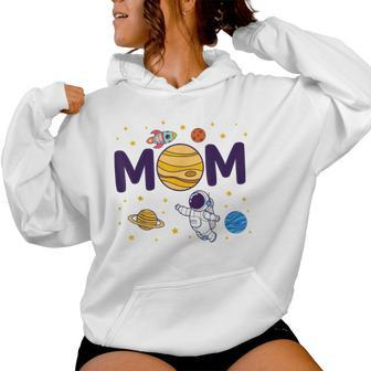 Mom Outer Planets Birthday Party Astronaut Space Spaceman Women Hoodie - Seseable