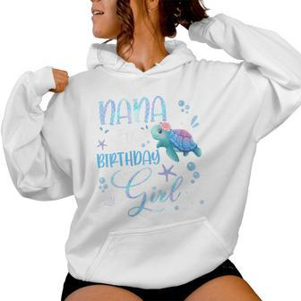 Nana Of The Birthday Girl Turtle Family Matching Party Squad Women Hoodie - Monsterry DE
