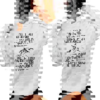 Not All Who Wander Are Lost Some Are Looking For Cool Rocks Women Hoodie | Mazezy