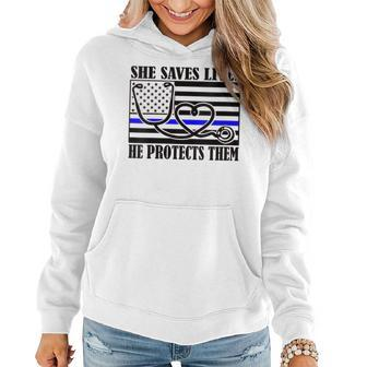 Nurses Thin Blue Line She Saves Lives He Protects Them Women Hoodie - Monsterry UK