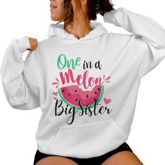 One In A Melon Big Sister Birthday Party Matching Family Women Hoodie - Seseable