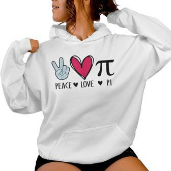 Peace Love Pi Math Lover Teacher Pi Day Mathematic Pi Symbol Women Hoodie - Seseable