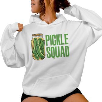 Pickle Squad Pickles Food Team Pickles Love Pickles Women Hoodie - Monsterry AU