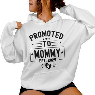 Promoted To Mommy Est 2024 Soon To Be Mom New Mommy 2024 Women Hoodie - Thegiftio UK