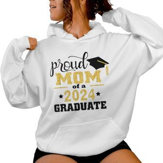 Proud Mom Of A 2024 Graduate Class Of 2024 Graduation Women Hoodie - Thegiftio UK