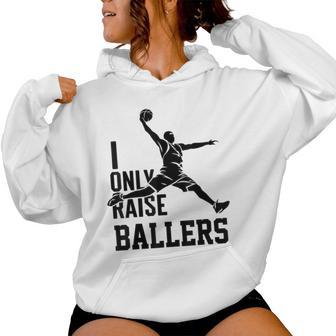 I Only Raise Ballers Lustige Basketball-Ikonen Dunk Mama Papa Kapuzenpullover für Damen - Geschenkecke