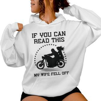 If You Can Read This My Wife Fell Off On Back Women Hoodie - Monsterry UK