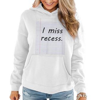 Recess I Miss Recess Nostalgic Women Hoodie - Monsterry