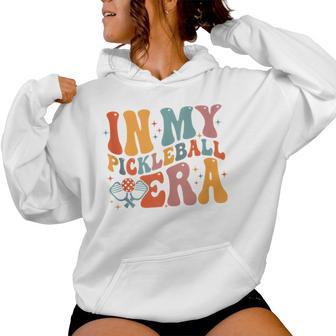 Retro Groovy In My Pickleball Era Pickleball Player Women Hoodie - Seseable