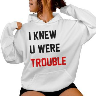 Retro I Knew U Were Trouble For Kid Women Hoodie - Seseable