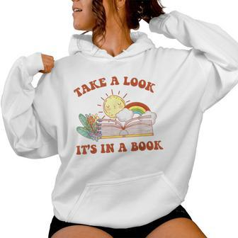 Retro Take A Look It's In A Book Rainbow Book Lover Teacher Women Hoodie - Monsterry AU