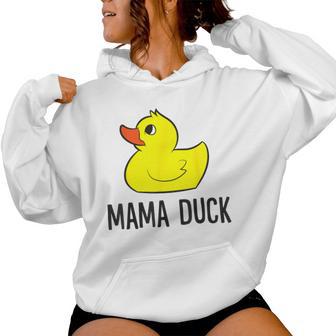 Rubber Duck Mom Mama Duck Women Hoodie - Monsterry